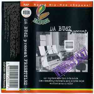 Da Budz - Da Budz Present Freestylez