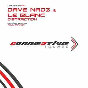 Dave Nadz & LeBlanc - Distraction