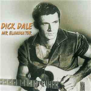 Dick Dale - Mr. Eliminator