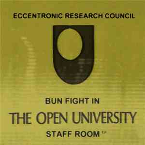 Eccentronic Research Council - Bun Fight In The Open University Staff Room ...