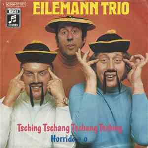 Eilemann-Trio - Tsching Tschang Tschung Tsching
