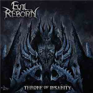 Evil Reborn - Throne Of Insanity