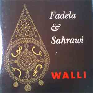 Fadela & Sahrawi - Walli