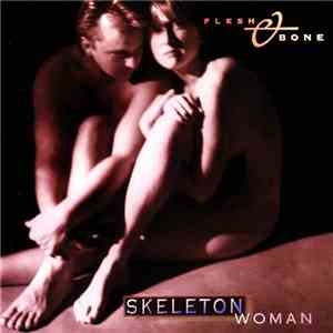 Flesh & Bone - Skeleton Woman