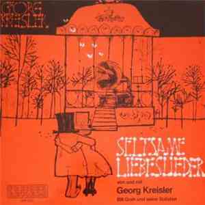 Georg Kreisler - Seltsame Liebeslieder