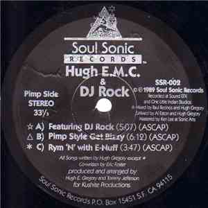Hugh E.M.C. & DJ Rock  - Featuring DJ Rock / Pimp Style Get Bizy / Rym 'N'  ...