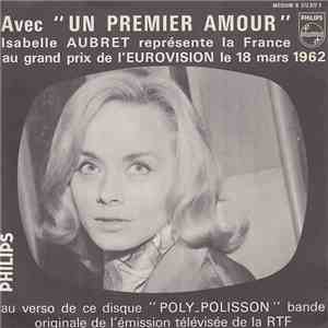 Isabelle Aubret - Un Premier Amour / Poly-Polisson