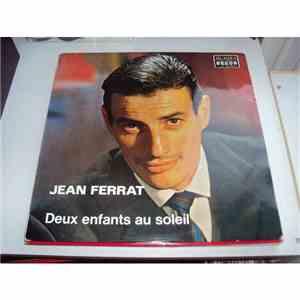 Jean Ferrat - Deux Enfants Au Soleil