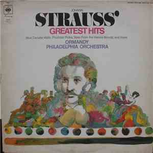 Johann Strauss - Ormandy, Philadelphia Orchestra - Johann Strauss' Greatest ...