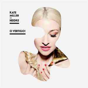 Kate Miller-Heidke - O Vertigo!