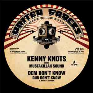 Kenny Knots meets Mustakillah Sound / Vibronics meets Splitz Horns - Dem Do ...