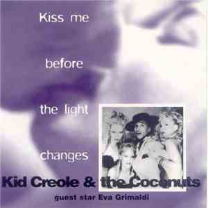 Kid Creole And The Coconuts Guest Star Eva Grimaldi - Kiss Me Before The Li ...