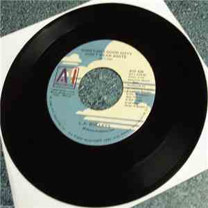 L. A. Bullets - Sometimes Good Guys Don't Wear White