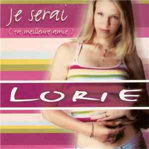 Lorie - Je Serai (Ta Meilleure Amie)