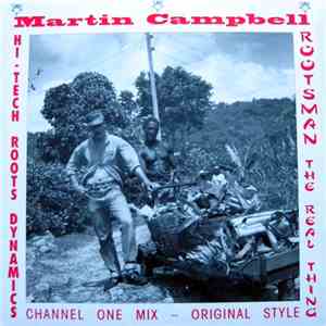 Martin Campbell & Hi-Tech Roots Dynamics - Rootsman - The Real Thing