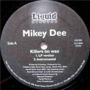 Mikey Dee - Killers On Wax / J.Q.N.Y. (Jamaica, Queens New York)