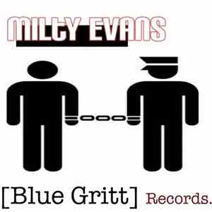 Milty Evans - Craziest Things