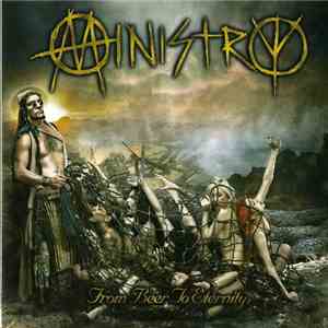 Ministry - From Beer To Eternity