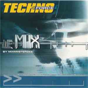 Mixm@stergee - Techno Force - Le Mix
