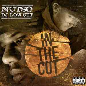 Nutso / DJ Low Cut - In The Cut