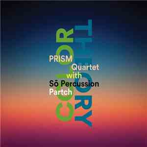PRISM Quartet With Sō Percussion, Partch - Color Theory