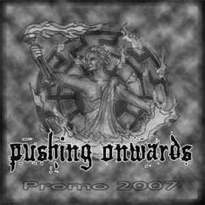Pushing Onwards - Promo 2007