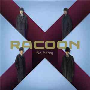 Racoon  - No Mercy