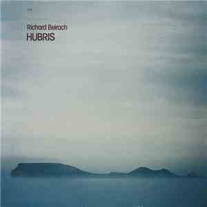 Richard Beirach - Hubris