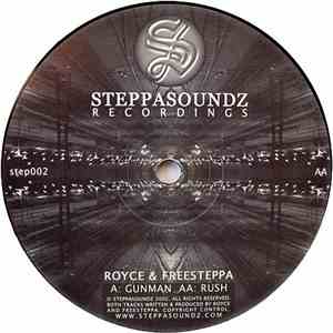 Royce & Freesteppa - Gunman / Rush