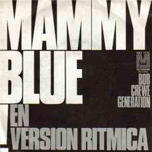 The Bob Crewe Generation - Mammy Blue