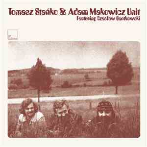 Tomasz Stańko & Adam Makowicz Unit - Tomasz Stańko & Adam Makowicz Unit