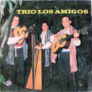 Trio Los Amigos - Trio Los Amigos