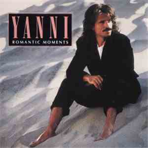 Yanni  - Romantic Moments