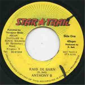 Anthony B - Raid The Barn