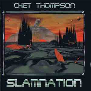Chet Thompson - Slamnation