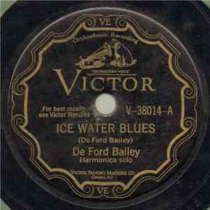 De Ford Bailey - Ice Water Blues / Davidson County Blues