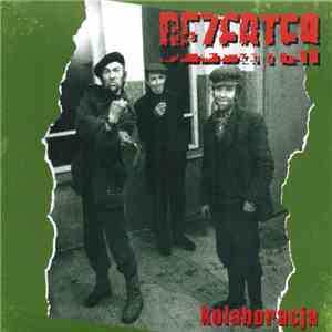 Dezerter - Kolaboracja