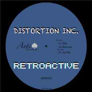 Distortion Inc. - Retroactive