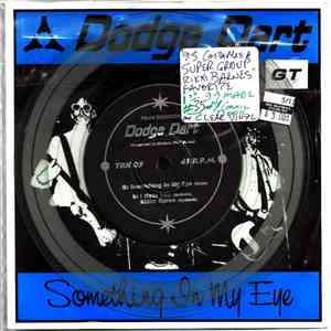 Dodge Dart - Something In My Eye EP