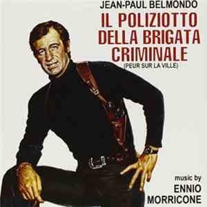 Ennio Morricone - Il Poliziotto Della Brigata Criminale