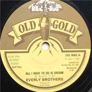 Everly Brothers - All I Have To Do Is Dream / Claudette