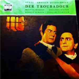 Giuseppe Verdi - Der Troubadour - Querschnitt