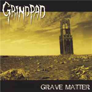 Grindpad - Grave Matter