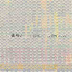 hajimeinoue, 小濱明人 - Visions.