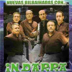 Indarra - Nuevas Bilbainadas con...