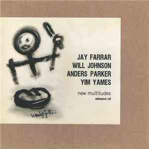 Jay Farrar / Will Johnson / Anders Parker / Yim Yames - New Multitudes