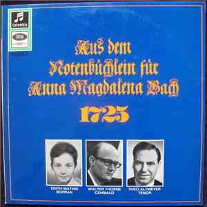 J.S. Bach - Edith Mathis, Theo Altmeyer, Walter Thoene - Aus Dem Notenbüchl ...