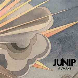 Junip - Always (Run Roc Remix)