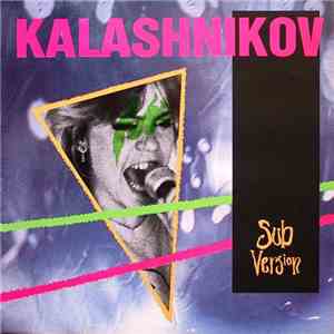 Kalashnikov - Sub Version