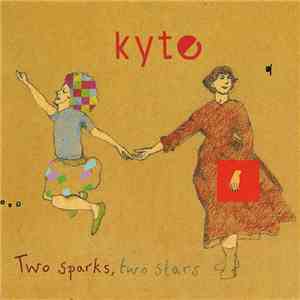 Kyte - Two Sparks, Two Stars